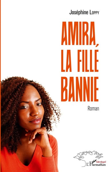 Amira, La Fille Bannie Roman JoséPhine Loppy Taschenbuch Harmattan SéNéGal 90 S.-image