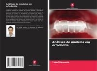 AnáLises De Modelos Em Ortodontia Yazad Daruwala Taschenbuch Portugiesisch 2025
