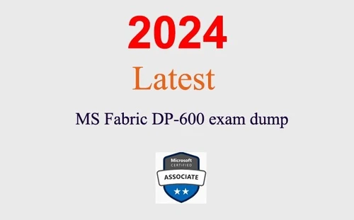 MS Fabric DP-600 dump GUARANTEED (1 month update)