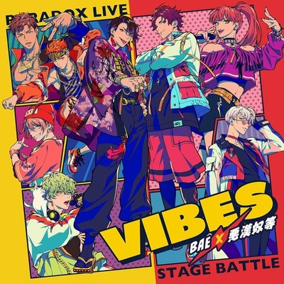 Paradox Live Stage Battle  VIBES''
