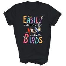 Easily Distracted By Birds Funny Bird Unisex Shirt Gift