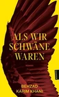 Karim Khani, Behzad/Als wir Schwäne waren ~ Behzad Karim Kha ... 9783446286153