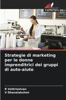Strategie Di Marketing Per Le Donne Imprenditrici Dei Gruppi Di Auto-Aiuto Buch