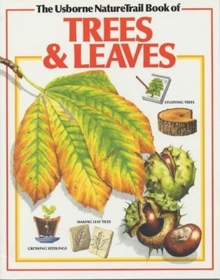 Usborne Nature Trail Book of Trees and Leaves by Selberg, Ingrid Paperback Book