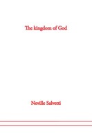 Neville Salvetti | The Kingdom Of God | Taschenbuch | Englisch (2010) | Xlibris