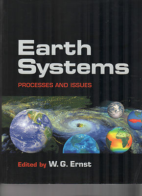 Earth Systems. Processes and Issues. WG Ernst (ed) Cambridge University Press