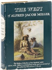 Marvin C. Ross- THE WEST OF ALFRED JACOB MILLER (1837)- Walters Colln VG/VG
