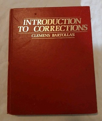 Introduction to Corrections Hardcover Joseph, Bartollas, Clemens 1981