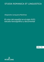 Alejandro Junquera MartíNez | El Color Del EspañOl En El Siglo Xvii: Estudio...