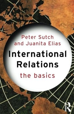 International Relations: The Basics by Sutch, Peter Paperback Book The Fast Free