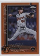 2025 Topps Chrome Orange Refractor 22/25 Chayce McDermott #266 0ok8