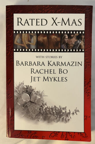 Rated : X-Mas by Rachel Bo, Barbara Karmazin and Jet Mykles (2007, Trade... - Picture 1 of 2