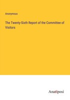 Anonymous | The Twenty-Sixth Report Of The Committee Of Visitors | Taschenbuch