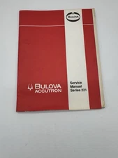 Bulova Accutron 221 Wristwatch Service Manual - With Lots Of Extras