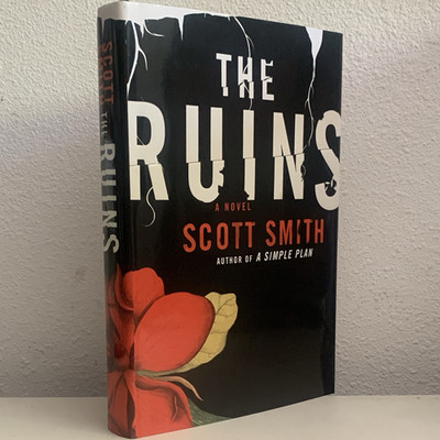 The Ruins by Scott Smith Hardcover Signed DJ 1st Ed Alfred A. Knopf 2006