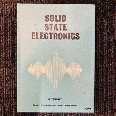 Solid State Electronics G. Fournet Iliffe 1968 Hardback Hardcover Rare Vintage