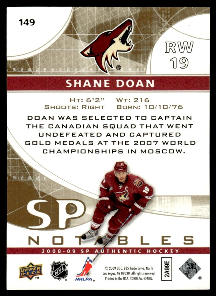 2008-09 SP Authentic Limited Shane Doan 011/100 Phoenix Coyotes #149 - Image 2 of 2