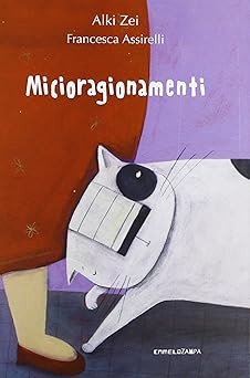 Micioragionamenti. Eine große Katze, zwei kleine Kinder, eine Oma cic