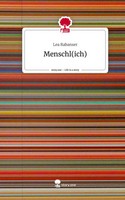 Lea Rabanser | Menschl(Ich). Life Is A Story - story.one | Buch | Deutsch (2023)