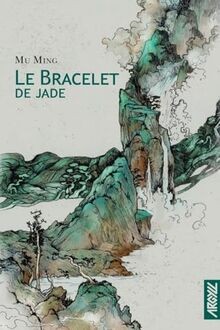 Le Bracelet de Jade von Ming, Mu | Buch | Zustand akzeptabel