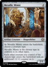 Metallic Mimic R Commander: The Lost Caverns of Ixalan Artifact Creature 308