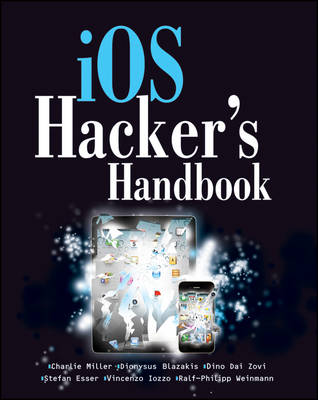 iOS Hacker's Handbook, Miller, Charlie