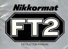 NIKON FT2 ORIGINAL INSTRUCTION MANUAL NK3011 