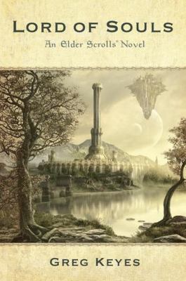Lord of Souls: An Elder Scrolls Novel by Greg Keyes (0345508025) Paperback Book