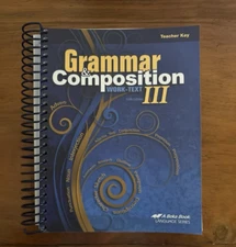 ABEKA A BEKA Grammar & Composition Work-Text III Teacher Key 9th 10th Grade