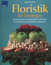 Floristik für Einsteiger- Sigrid Heinzmann