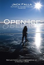 Open Ice: Reflections and Confessions of a Hockey Lifer - hardcover Falla, J...