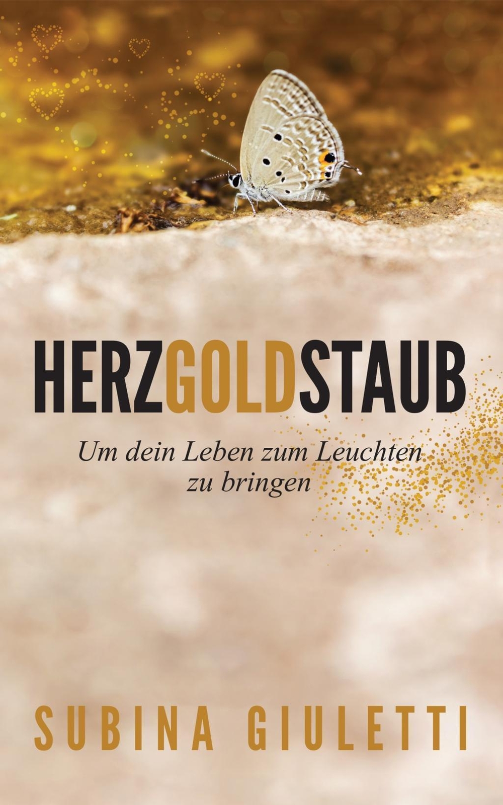 Herzgodstaub | ... Um Dein Leben Zum Leuchten Zu Bringen | Subina