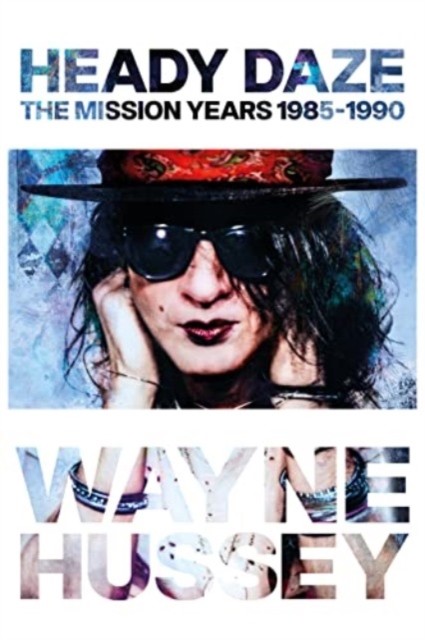 Heady Daze: The Mission Years, 1985-1990 - Image 3