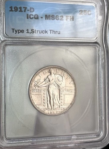 1917 D Standing Liberty Quarter Type 1 ICG MS62FH Struck Thru Error Rare