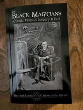 The Black Magicians: Classic Tales of Sorcery & Evil
