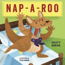 Nap-a-Roo - Board book By Kurjan, Kristy - ACCEPTABLE