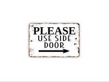 Please Use Side Door With Arrow Sign  Directional Entry Metal Sign or Canvas