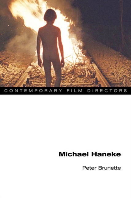 Michael Haneke by Peter Brunette PAPERBACK 9780252077173
