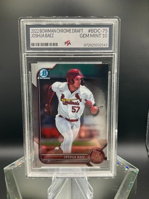 2022 Bowman Chrome Draft Joshua Baez Cardinals Prospect Rookie GEM MINT PTA 10 