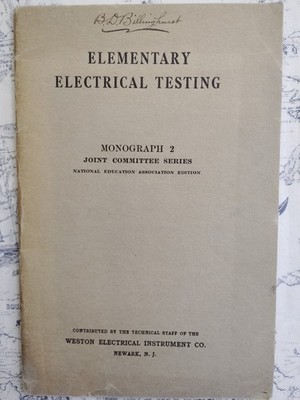 Elementary Electrical Testing 1914 Monograph 2 Weston Electrical Instrument Co.