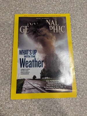 NATIONAL GEOGRAPHIC SEPTEMBER 2012 - WHAT'S UP WITH THE WEATHER?