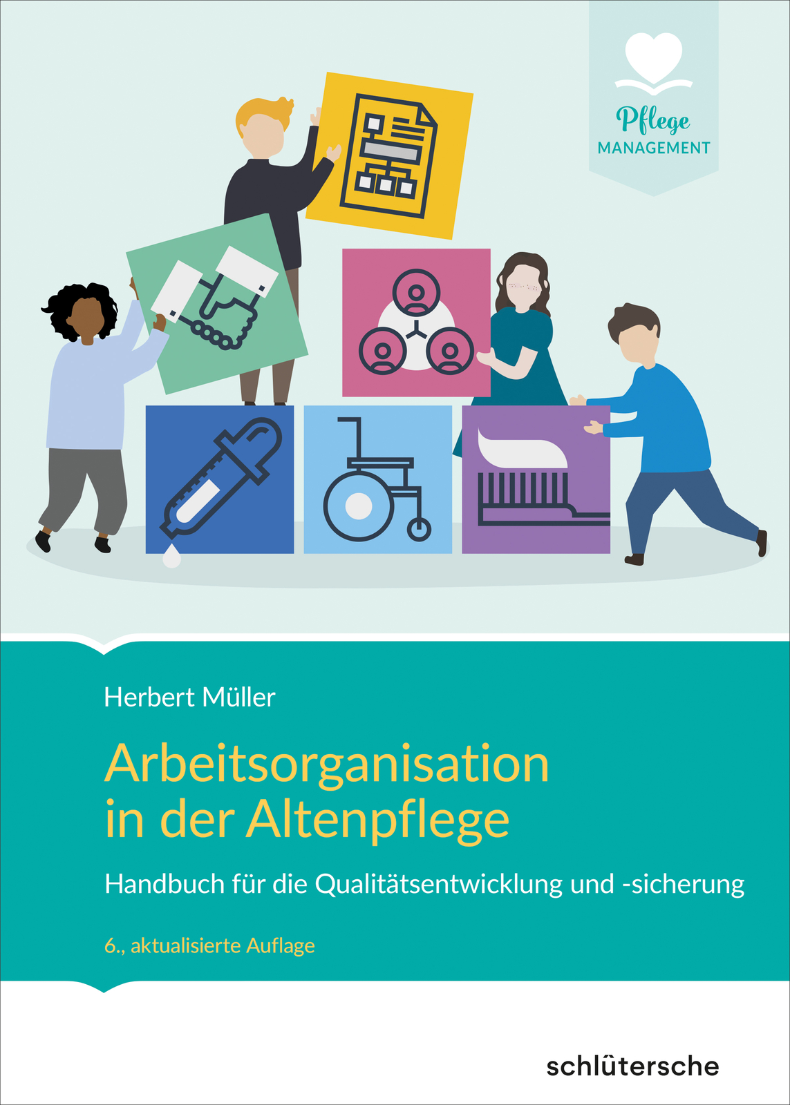 Herbert Müller / Arbeitsorganisation In Der Altenpflege