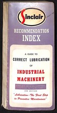 Sinclair Refining Lubrication of Industrial Machinery 1957 Booklet 315pp