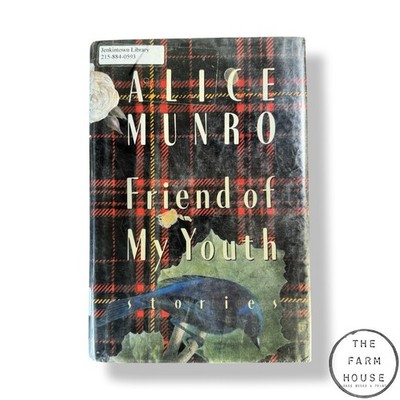 Friend of My Youth by Alice Munro - FIRST EDITION - 1st PRINT - 1990