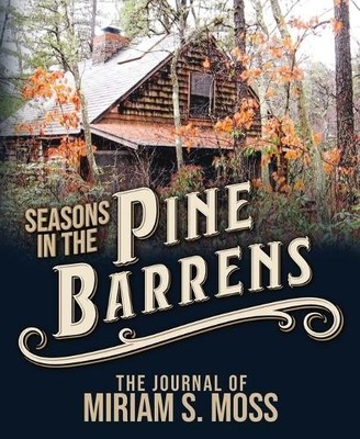 Miriam S Moss Seasons in the Pine Barrens (Taschenbuch)