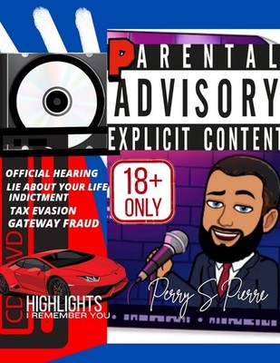 $2400 Copyright Perry S Pierre Comedy Parental Advisory Explicit Content
