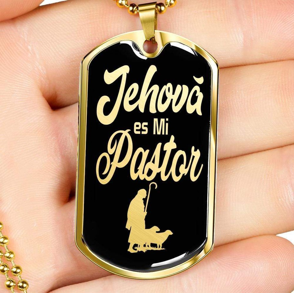 Jehova Es Mi Pastor Spanish Dog Tag Stainless Steel or 18k Gold 24