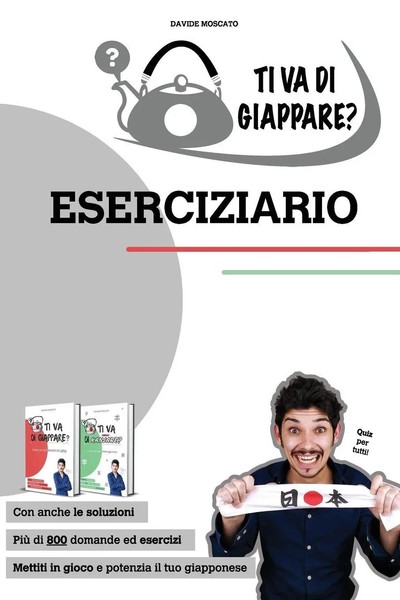 Ti Va Di Giappare? Eserciziario - Più Di 800 Esercizi Di Giapponese Base....-image