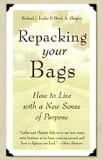 Repacking Your Bags Hardcover Richard J., Shapiro, David A. Leide