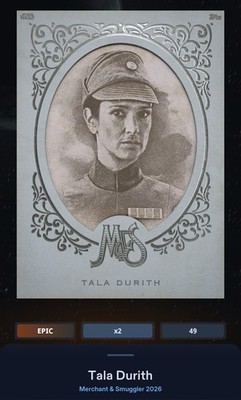 Tala Durith Silver 300cc Epic Star Wars Card Trader Merchant & Smuggler 2026